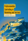 Professionelles Controlling in Marketing und Vertrieb : Ein integrierter Ansatz - Book