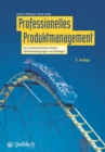 Professionelles Produktmanagement 3e -  Der prozessorientierte Ansatz, Rahmenbedingungen und Strategien - Book