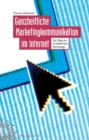 Ganzheitliche Marketingkommunikation im Internet : Der Weg zur Erfolgreichen Homepage - eBook