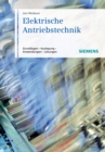 Elektrische Antriebstechnik : Grundlagen, Auslegung, Anwendungen, L sungen - eBook