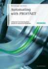 Automating with PROFINET : Industrial Communication Based on Industrial Ethernet - eBook
