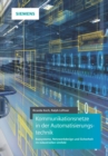 Kommunikationsnetze in der Automatisierungstechnik : Bussysteme, Netzwerkdesign und Sicherheit im industriellen Umfeld - eBook