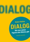 Dialog : Wie man seinen Figuren eine Stimme gibt. Ein Handbuch fur Autoren - eBook