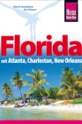 Florida : mit Atlanta, Charleston, New Orleans - eBook