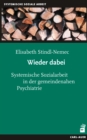 Wieder dabei : Systemische Sozialarbeit in der gemeindenahen Psychiatrie - eBook