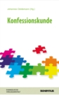 Konfessionskunde : Handbuch der Okumene und Konfessionskunde - eBook