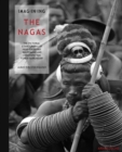 Imagining the Nagas : Pictorial Ethnography of Hans-Eberhard Kauffmann and Christoph von Furer-Haimendorf - Book