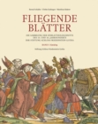 Fliegende Blatter : Die Sammlung der Einblattholzschnitte des 15. und 16. Jahrhunderts - Book