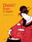 Oishii! Essen in Japan - Book
