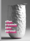 Silver Triennial International : 18th Worldwide Competition - Book