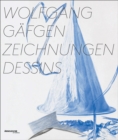 Wolfgang Gafgen : Zeichnungen / Dessins - Book