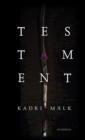 Kadri Malk : Testament - Book