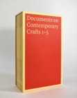 Documents on Contemporary Crafts 1-5 - Book
