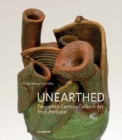 Unearthed : Twentieth-Century Ceramic Art from Portugal - Book