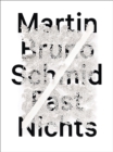 Martin Bruno Schmid : Almost Nothing - Fast Nichts - Book