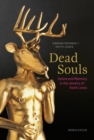 Dead Souls : Desire and Memory in the Jewelry of Keith Lewis - Book