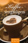 Kaffeevergnugen - eBook