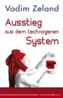 Ausstieg aus dem technogenen System - eBook