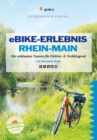 eBike-Erlebnis Rhein-Main : Die schonsten Touren mit Elektro- & Trekkingrad - eBook