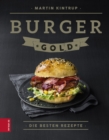 Burger Gold : Die besten Rezepte - eBook