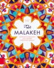 Malakeh : Sehnsuchtsrezepte aus meiner syrischen Heimat - eBook