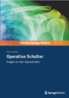 Operation Schulter : Fragen an den Spezialisten - eBook