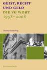 Geist, Recht und Geld : Die VG WORT 1958 - 2008 - eBook