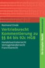 Vertriebsrecht : Kommentierung zu  84 bis 92c HGB. Handelsvertreterrecht - Vertragshandlerrecht - Franchiserecht - eBook