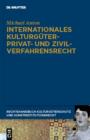 Internationales Kulturguterprivat- und Zivilverfahrensrecht - eBook