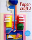 Papercraft : Design and Art with Paper v. 2 - Book