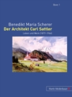 Der Architekt Carl Sattler : Leben Und Werk (1877-1966) - Book