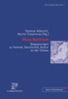 Mare Balticum : Begegnungen Zu Heimat, Geschichte, Kultur an Der Ostsee - Book