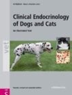Clinical Endocrinology of Dogs and Cats : An Illustrated Text, Second, Revised and Extended Edition - Book