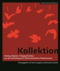Kollektion - Funfzig Objekte: Filmgeschichten aus Objekte: Filmgeschichten aus der SammlungA  des (German-language Edition) - Book