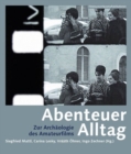 Abenteuer Alltag - Zur Archaologie des Amateurfilms - Book