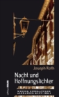Nacht und Hoffnungslichter : Wiener Literaturen Band 7 - eBook