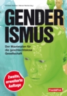 Genderismus : Der Masterplan fur die geschlechtslose Gesellschaft - eBook