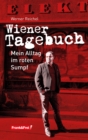 Wiener Tagebuch : Mein Alltag im roten Sumpf - eBook