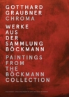 Gotthard Graubner. Chroma : Paintings from the Bockmann Collection - Book