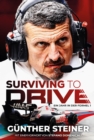Gunther Steiner - Surviving to Drive : Ein Jahr in der Formel 1 - eBook
