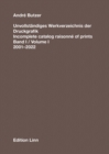 Andre Butzer : Incomplete Catalog Raisonne of Prints: Volume 1. 2001-2022 1 - Book