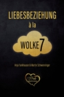 Liebesbeziehung a la Wolke 7 - eBook