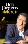 Udo Jurgens. »Merci« : Die Biografie - eBook