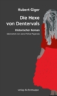 Die Hexe von Dentervals : Historischer Roman - eBook