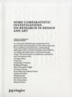 Pre-specifics : Some Comparatistic Investigations on Research in Design and Art - Book