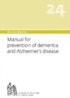 Bircher-Benner Manual Vol. 24 : Manual for prevention of dementia and Alzheimer's disease - Book