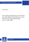 Die Schadenersatzhaftung des Verkaeufers nach dem Wiener Uebereinkommen ueber internationale Warenkaufvertraege-vom 11. April 1980 - Book
