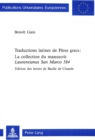 Traductions latines de Peres grecs:- La collection du manuscrit «Laurentianus San Marco 584» : Edition des lettres de Basile de Cesaree - Book