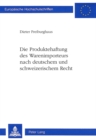 Die Produktehaftung des Warenimporteurs nach deutschem und schweizerischem Recht - Book