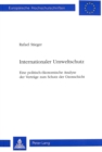 Internationaler Umweltschutz : Eine politisch-oekonomische Analyse der Vertraege zum Schutz der Ozonschicht - Book